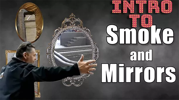 Smoke and Mirrors (Intro)